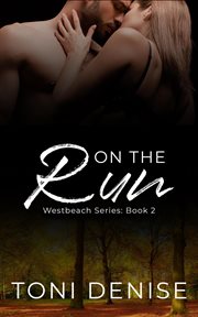 On The Run : Westbeach Series Book 2 cover image