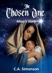 The chosen one - mary's story cover image