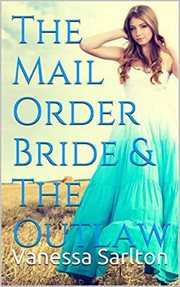 The Mail Order Bride & Outlaw cover image