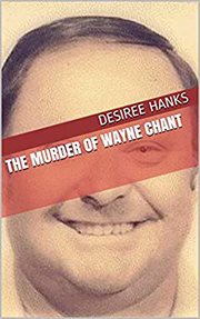 The murder of wayne chant cover image