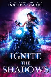 Ignite the shadows cover image