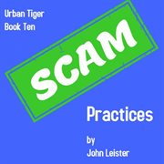 Urban tiger book ten scam practices cover image