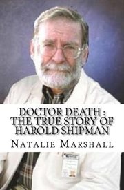 Doctor death: the true story of harold shipman cover image