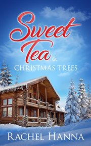 Sweet tea & Christmas trees cover image