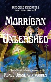 Morrígan unleashed cover image