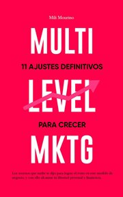Multi lever mktg: 11 ajustes necesarios para crecer cover image