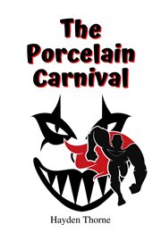 The porcelain carnival. Masks cover image