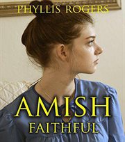Amish faithful cover image