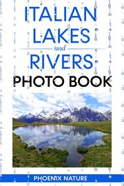 Italian Lakes and Rivers Photo Book cover image