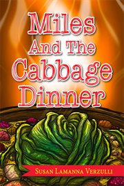 Miles and the cabbage dinner cover image