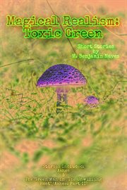 Magical realism: toxic green cover image