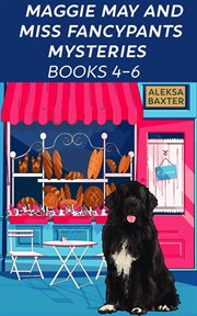 Maggie may and miss fancypants mysteries cover image