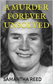 A murder forever unsolved cover image