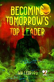 Becoming tomorrow's top leader cover image