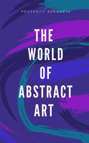The world of abstract art - a poetry book cover image