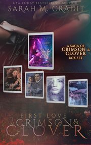 First love: a crimson & clover box set cover image