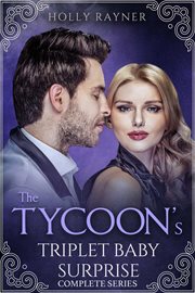 The Tycoon's Triplet Baby Surprise cover image