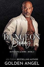 Dungeon Daddy : Dungeons and Doms cover image