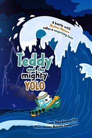 Teddy and the mighty yolo cover image