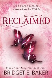 Reclaimed : Sins of Our Ancestors cover image