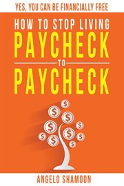How to stop living paycheck to paycheck cover image