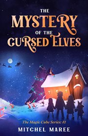 The mystery of the cursed elves cover image