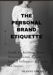 The Personal Brand Etiquette cover image