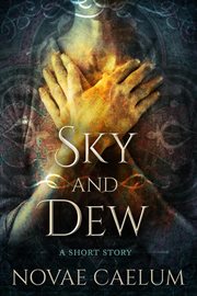 Sky and dew cover image