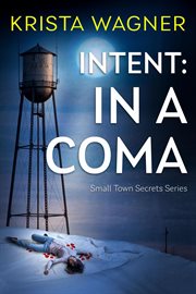 Intent: in a coma : In a Coma cover image