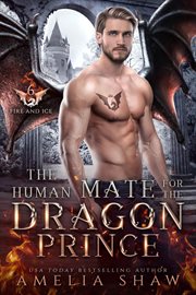 The human mate for the dragon prince cover image