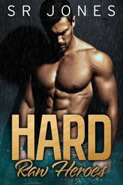 Hard : Raw Heroes cover image