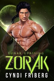 Zorak : Lunar Uprising cover image