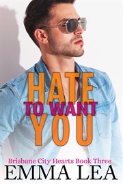Hate to want you cover image