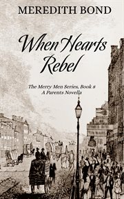 When Hearts Rebel cover image