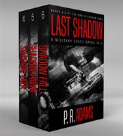 Last shadow: a military space opera tale cover image