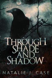 Through Shade and Shadow cover image