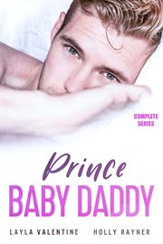 Prince Baby Daddy (Complete Series) : Prince Baby Daddy cover image