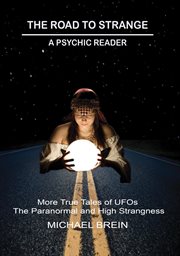 The road to strange: a psychic reader cover image