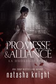 Promesse & Alliance : La Duologie impie cover image
