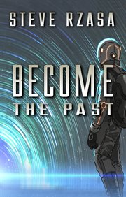 Become the past cover image