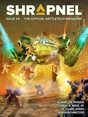 Shrapnel, issue #6 (the official battletech magazine) cover image
