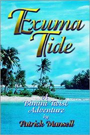 Exuma tide : a Bimini Twist adventure cover image