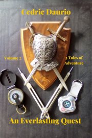 An everlasting quest, volume 2: two tales of adventure cover image