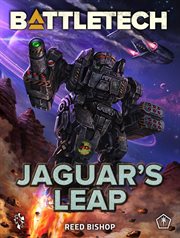 Battletech: jaguar's leap : Jaguar's Leap cover image