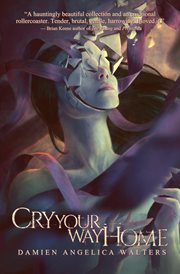 Cry your way home cover image