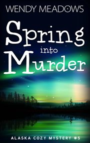 Spring into murder cover image