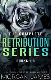 The Complete Retribution Series : Books #1-7. Frozen in Time cover image