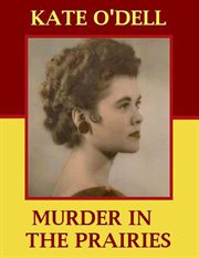 Murder in the prairies cover image