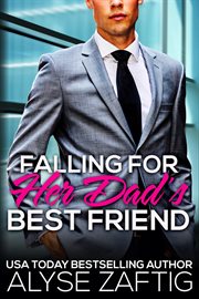 Falling for her dad's best friend cover image