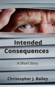 Intended consequences cover image